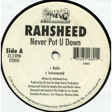 Rahsheed - Never Put U Down