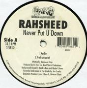 Rahsheed - Never Put U Down